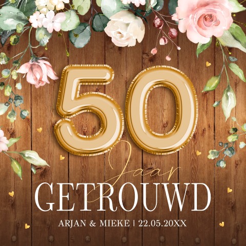 Jubileum uitnodiging 50 jaar getrouwd bloemen houtlook